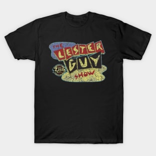 The Lester Guy Show T-Shirt